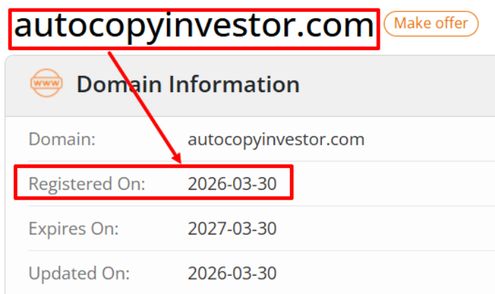 Мошеннический брокер Autocopyinvestor (autocopyinvestor.com) Отзывы и возврат денег! 6 Autocopyinvestor возраст